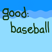 Play Good: Baseball now!